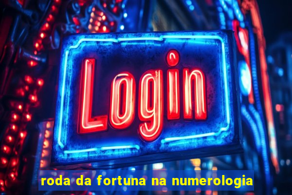 roda da fortuna na numerologia